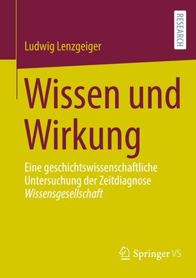 Wissen und Wirkung, Ludwig Lenzgeiger