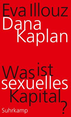 Was ist sexuelles Kapital?, Dana Kaplan