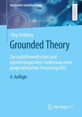 Grounded Theory, J?rg Str?bing