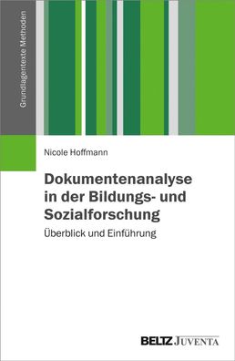 Dokumentenanalyse in der Bildungs- und Sozialforschung, Nicole Hoffmann