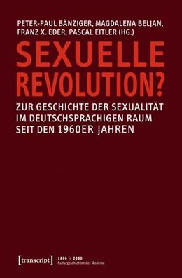 Sexuelle Revolution?, Peter-Paul B?nziger