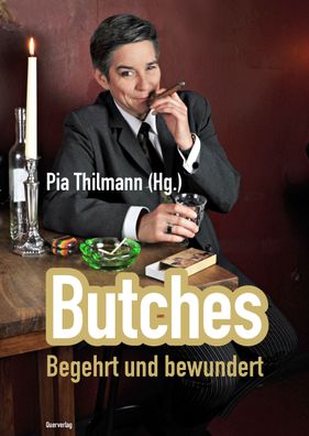 Butches, Pia Thilmann