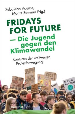 Fridays for Future - Die Jugend gegen den Klimawandel, Sebastian Haunss
