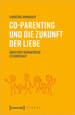 Co-Parenting und die Zukunft der Liebe, Christine Wimbauer