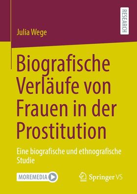 Biografische Verl?ufe von Frauen in der Prostitution, Julia Wege