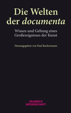 Die Welten der documenta, Paul Buckermann