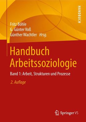 Handbuch Arbeitssoziologie, Fritz B?hle
