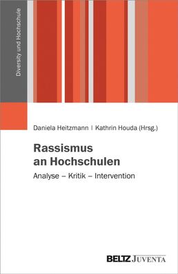 Rassismus an Hochschulen, Daniela Heitzmann