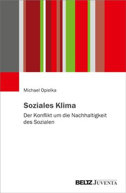 Soziales Klima, Michael Opielka