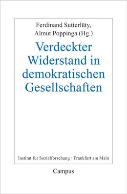 Verdeckter Widerstand in demokratischen Gesellschaften, Ferdinand Sutterl?ty