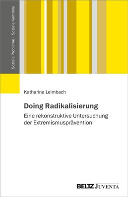 Doing Radikalisierung, Katharina Leimbach