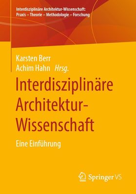 Interdisziplin?re Architektur-Wissenschaft, Achim Hahn