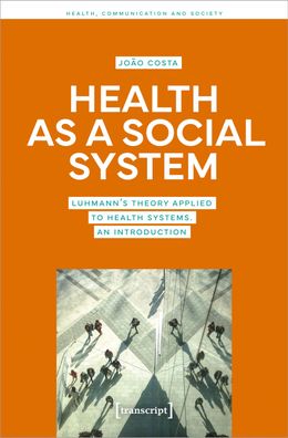 Health as a Social System, Jo?o Costa
