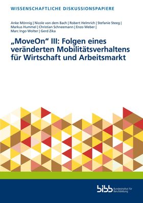 MoveOn"" III: Folgen eines ver?nderten Mobilit?tsverhaltens f?r Wirtschaf ...