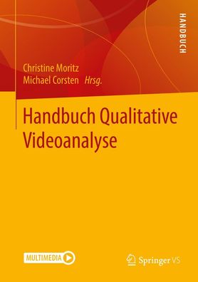 Handbuch Qualitative Videoanalyse, Michael Corsten