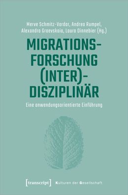 Migrationsforschung (inter)disziplin?r, Merve Schmitz-Vardar