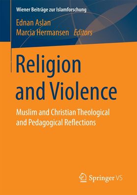 Religion and Violence, Marcia Hermansen