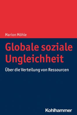 Globale soziale Ungleichheit, Marion M?hle