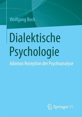 Dialektische Psychologie, Wolfgang Bock