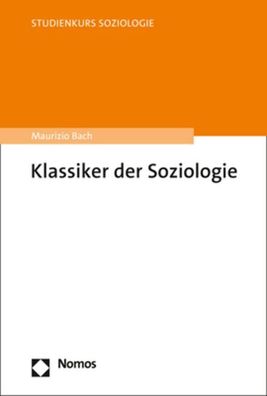 Klassiker der Soziologie, Maurizio Bach