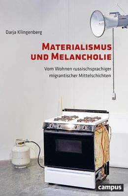 Materialismus und Melancholie, Darja Klingenberg
