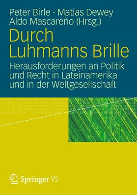 Durch Luhmanns Brille, Peter Birle
