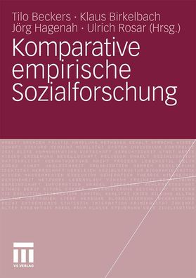 Komparative empirische Sozialforschung, Tilo Beckers