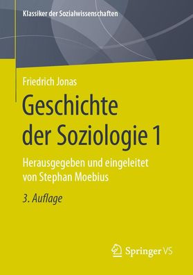Geschichte der Soziologie 1, Friedrich Jonas