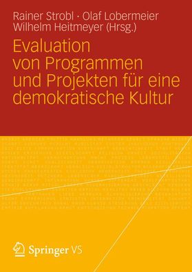 Evaluation von Programmen und Projekten f?r eine demokratische Kultur, Rain ...