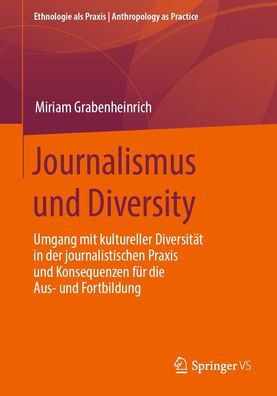 Journalismus und Diversity, Miriam Grabenheinrich