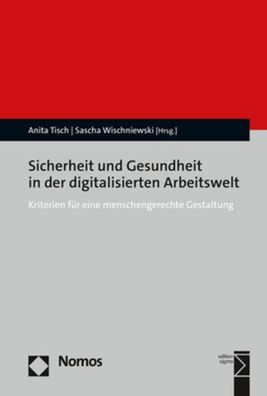 Sicherheit und Gesundheit in der digitalisierten Arbeitswelt, Anita Tisch