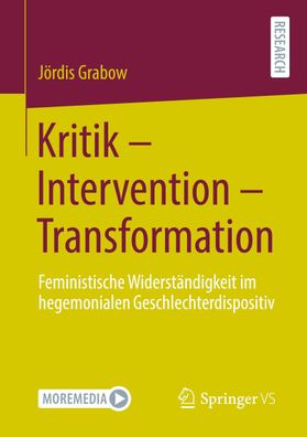 Kritik - Intervention - Transformation, J?rdis Grabow