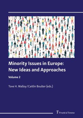 Minority Issues in Europe: New Ideas and Approaches, Tove H. Malloy