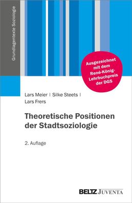 Theoretische Positionen der Stadtsoziologie, Lars Meier