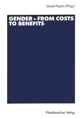 Gender ? from Costs to Benefits, Ursula Pasero