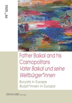 Father Baikal and his Cosmopolitans | Vater Baikal und seine Weltb?rger\ * in ...