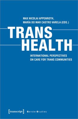 Trans Health, Max Nicolai Appenroth