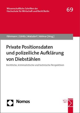 Private Positionsdaten und polizeiliche Aufkl?rung von Diebst?hlen, Jan F?h ...