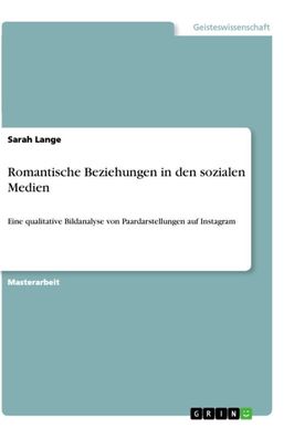 Romantische Beziehungen in den sozialen Medien, Sarah Lange