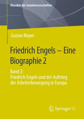 Friedrich Engels - Eine Biographie 2, Gustav Mayer