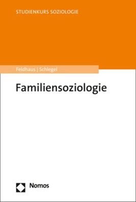 Familiensoziologie, Michael Feldhaus