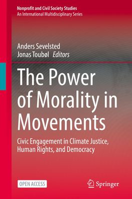 The Power of Morality in Movements, Jonas Toub?l