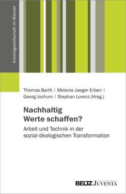 Nachhaltig Werte schaffen?, Thomas Barth