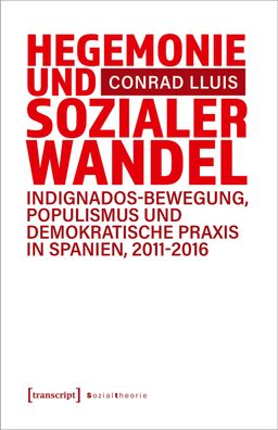 Hegemonie und sozialer Wandel, Conrad Lluis