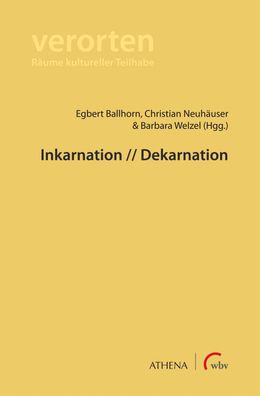Inkarnation / / Dekarnation, Egbert Ballhorn