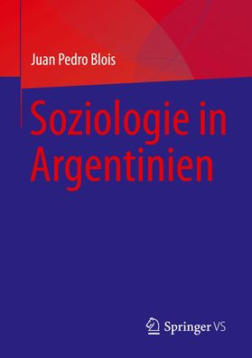Soziologie in Argentinien, Juan Pedro Blois