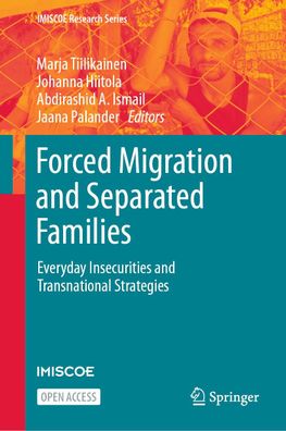 Forced Migration and Separated Families, Marja Tiilikainen