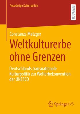 Weltkulturerbe ohne Grenzen, Constanze Metzger