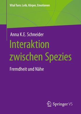 Interaktion zwischen Spezies, Anna K. E. Schneider