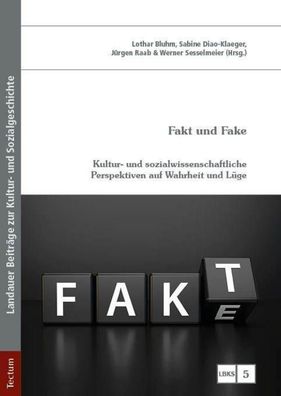 Fakt und Fake, Lothar Bluhm